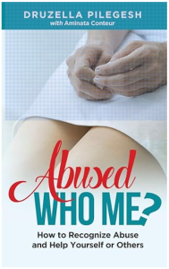 Book cover of Abused, Who Me? How to Recognize Abuse and Help Yourself or Others (2017) 